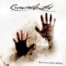 Crown The Lost : Reverance Dies Within Crown The Lost : Reverance Dies Within